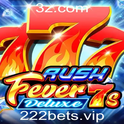 Descubra o Mundo de RushFever7sDeluxe no 222bet